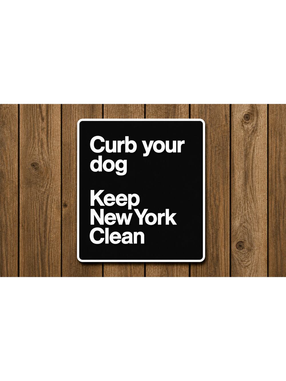 New York City Curb Your Dog Sign Keep New York Clean NYC
